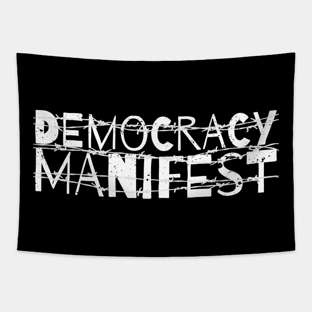 DEMOCRACY MANIFEST WHITE TYPOGRAPHY Tapestry by itsMePopoi