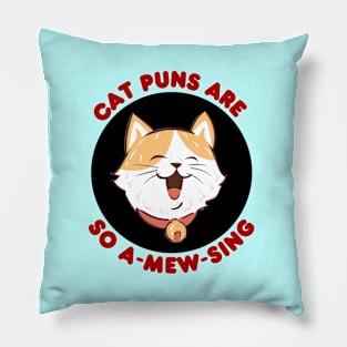 Cat Puns Are So A-Mew-Sing | Cat Puns Pillow