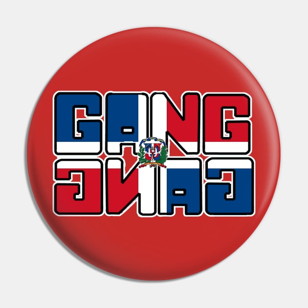 Gang Gang (Team Dominican Republic) Pin by H.M.I Designz