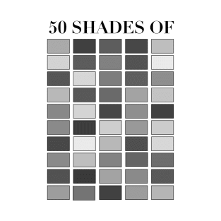 50 Shades T-Shirt