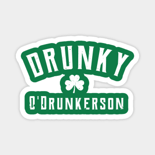 Drunky O'Drunkerson st patrick's day  t shirt Magnet