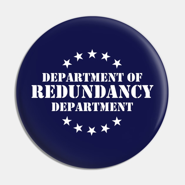 Department of redundancy new arrivals department