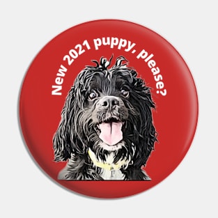 New 2021 Puppy, please? Pin