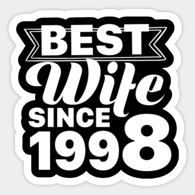 19th Wedding Anniversary Gift Ideas For Her Wife Since 1998 19th Wedding Anniversary Sticker Teepublic