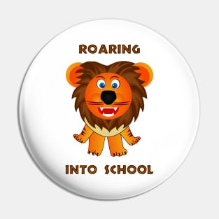 Roaring Into School (Cartoon Lion) Pin
