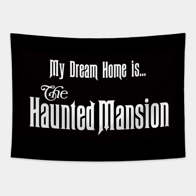 My Dream Home is the Haunted Mansion Tapestry by vampsandflappers