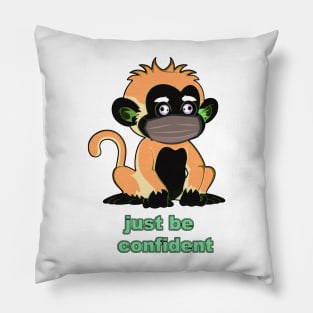 Just Be Confident V5 Pillow