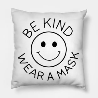 Be Kind - Wear Mask Pillow