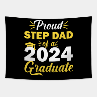 Proud Step Dad Of A 2024 Graduate Tapestry