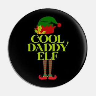 Cool Daddy Elf - Christmas Gift For Dad Pin