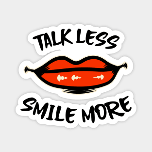 Hamilton Talk Less, Smile More Magnet