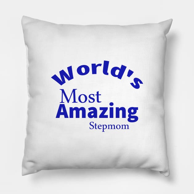 World's Most Amazing Step-Mom Pillow by yassinstore