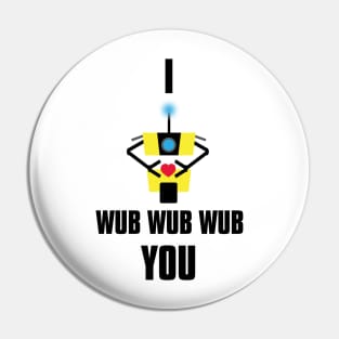 I Wub You Pin