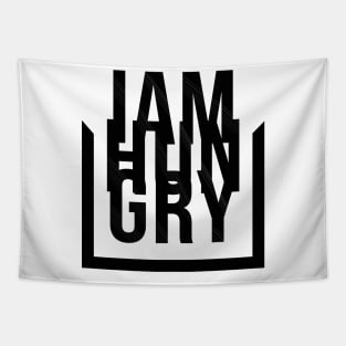 I am hungry Tapestry