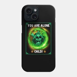 You Are Alone Child - Adventure Time Lich Phone Case