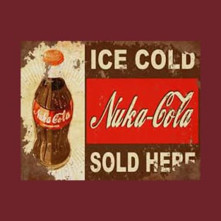 nuka cola here T-Shirt