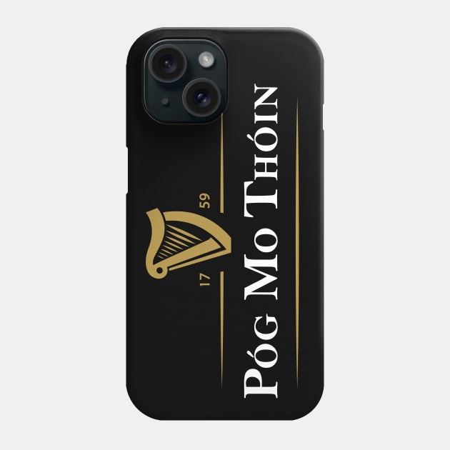 Pog Mo Thoin Phone Case by The Gift Hub