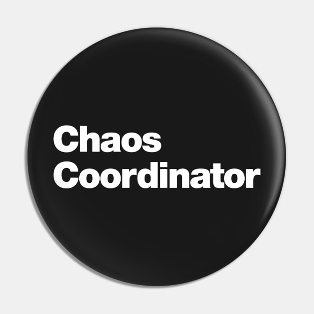 Chaos Coordinator Pin by Chestify