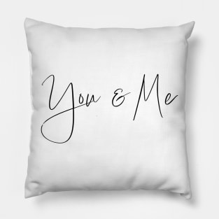 You & Me Pillow