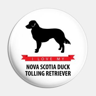 I Love My Nova Scotia Duck Tolling Retriever Pin