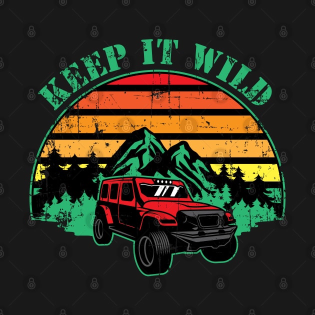 Keep It Wild Unisex Retro Vintage by MimimaStore