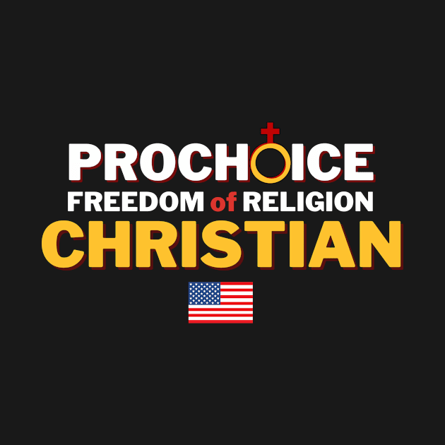 Pro Choice Christian by Bold Democracy