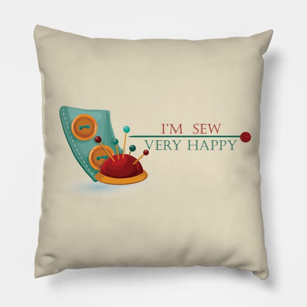 Sewing gift T-Shirt - I'm Sew Very Happy - Hobby Gift for Her Pillow by DunieVu95