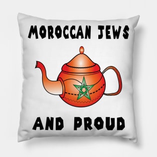 Moroccan jews and proud gift idea Pillow