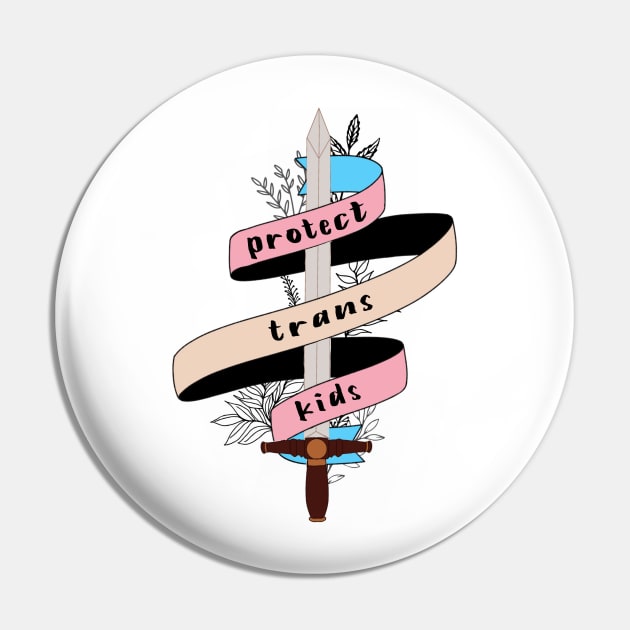 this is my "protect trans kids" blade Pin by goblinbabe