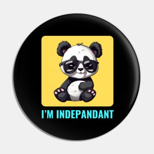 I'm Indepandant | Panda Pun Pin