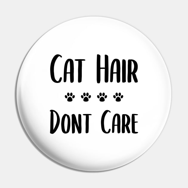 Cat Hair Dont Care Pin by Adopt Me Meow