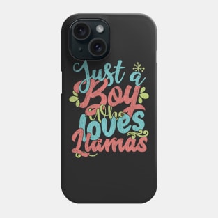 Just A Boy Who Loves Llamas Gift graphic Phone Case