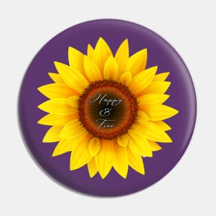 Happy and free sunflower Pin