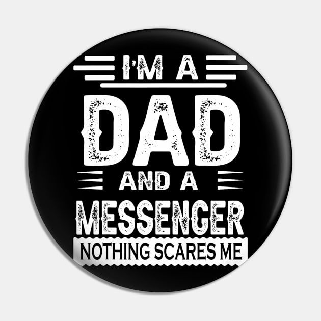 I'm A DAD And a Nothing  Me Pin by sleepsky