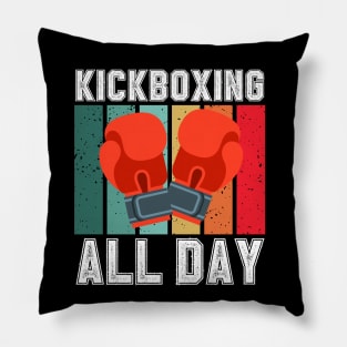 Kickboxing All Day Pillow