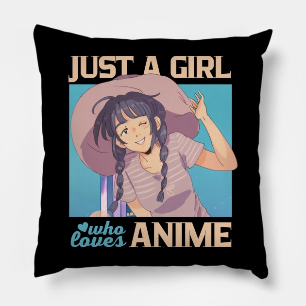 Just A Girl Who Loves Anime Pillow by Illustradise