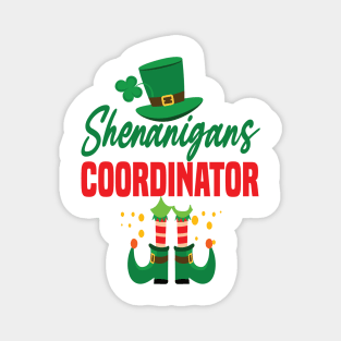 Shenanigans coordinator ST.patricks day teacher gift Magnet