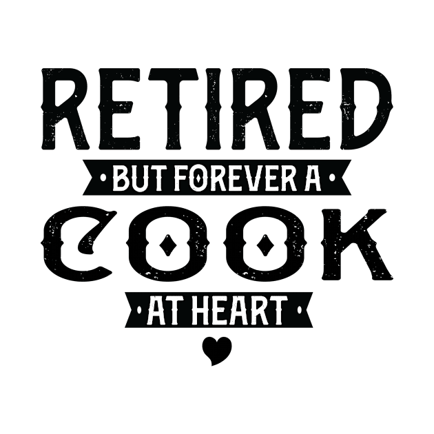 Retired Cook 2022 Retirement Gifts For Men, Women by Art master