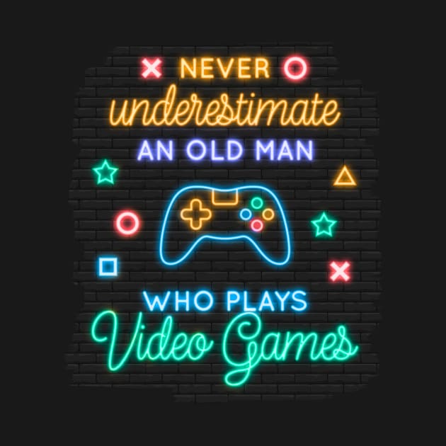 Never Underestimate an Old Man Who Plays Video Games by EdifyEra