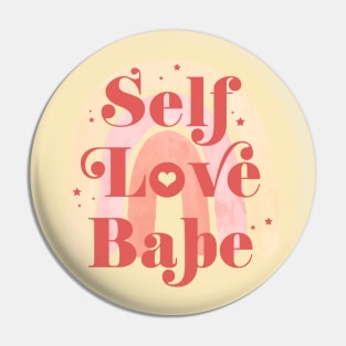 Self Love Babe Feminine Cute Aesthetic Girl Quote with rainbow stars & a heart Pin