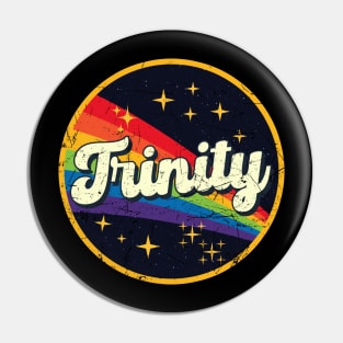 Trinity // Rainbow In Space Vintage Grunge-Style Pin