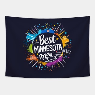 Best Mom in the MINNESOTA , mothers day gift ideas, love my mom Tapestry