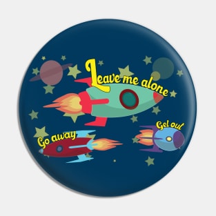 Passive aggressive Space Rockets Pin