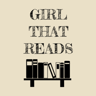 Girl That Reads T-Shirt