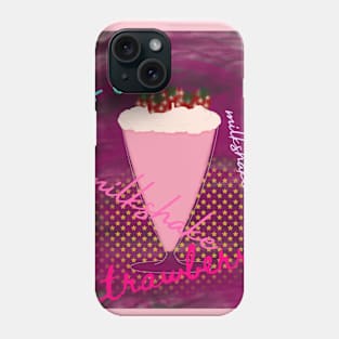 I love milkshake Phone Case