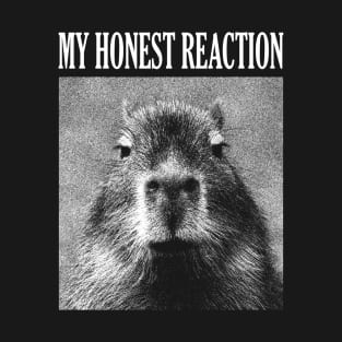 My Honest Reaction Capybara T-Shirt