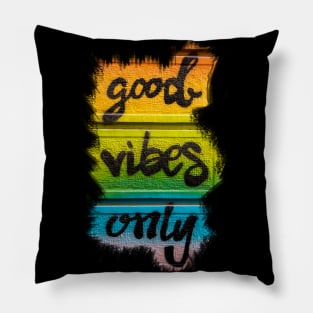 Good Vibes Only Pillow