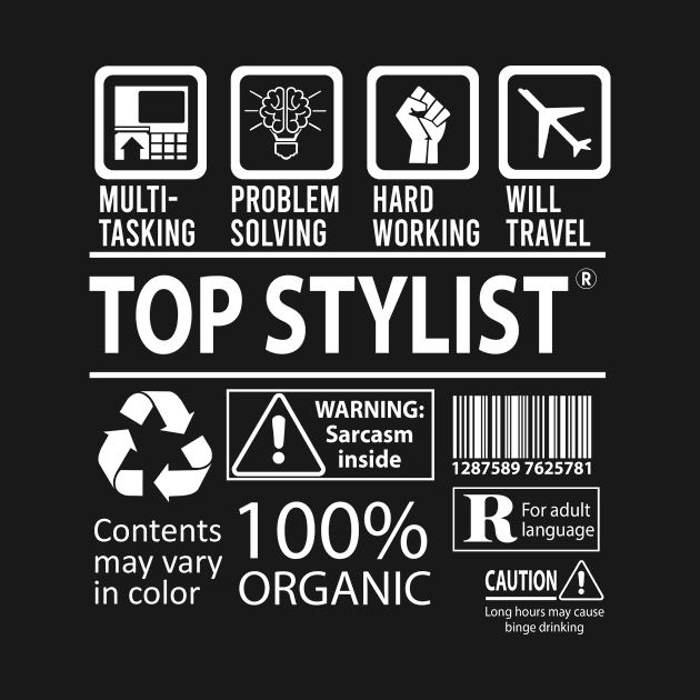 Top Stylist T Shirt - MultiTasking Certified Job Gift Item Tee by Aquastal