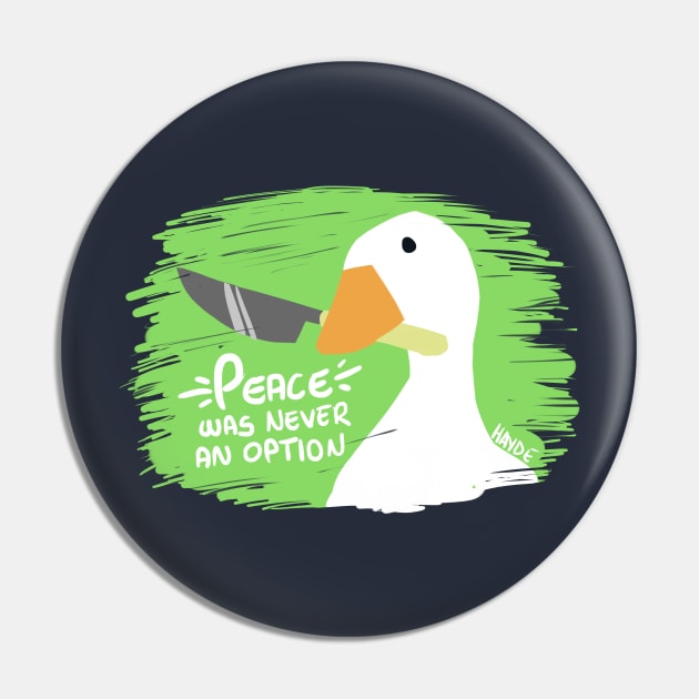 Peace was never an option Pin by Hayde