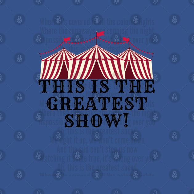The Greatest Show by SamanthaLee33
